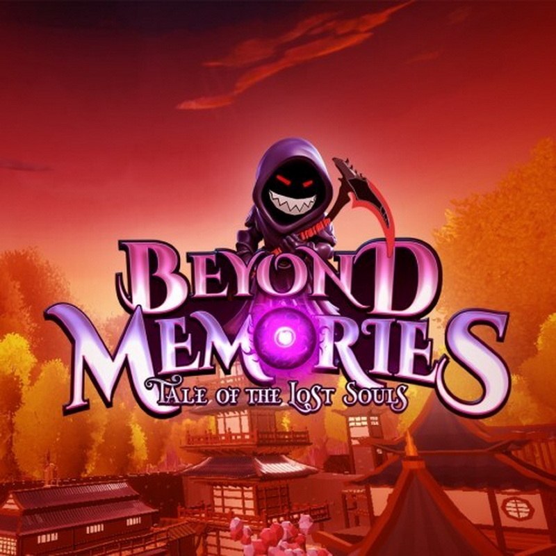 超越记忆：失落灵魂的故事.Beyond Memories – Tale of the Lost Souls