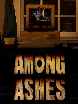 灰烬之中.Among Ashes