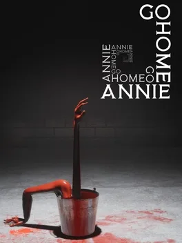 回家，安妮.Go Home Annie
