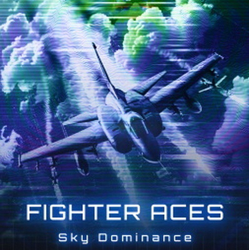 Fighter Aces: Sky Dominance