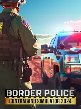 边境警察：违禁品模拟器2024.Border Police: Contraband Simulator 2024