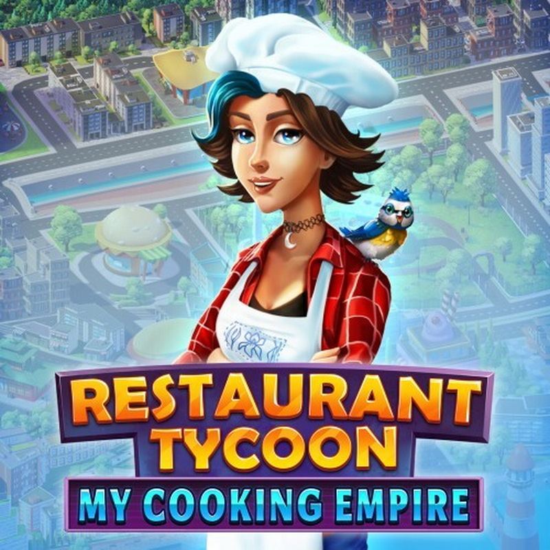 餐厅大亨：我的烹饪帝国.Restaurant Tycoon: My Cooking Empire