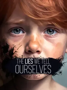 我们告诉自己的谎言.The Lies We Tell Ourselves