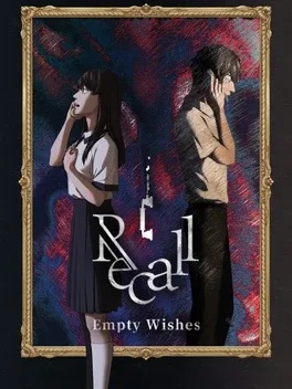 空愿.Recall: Empty Wishes
