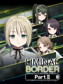 边界：第三部分.Liminal Border Part III