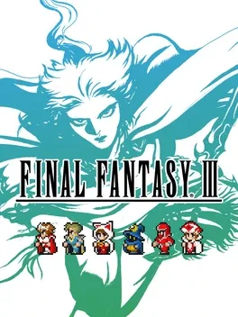 最终幻想III：像素复刻版.Final Fantasy III: Pixel Remaster