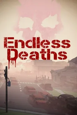 无尽死亡.Endless Deaths