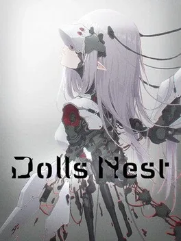 人偶巢穴.Dolls Nest