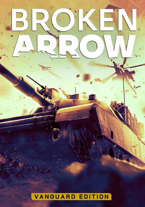 断箭：先锋版.Broken Arrow Vanguard Edition
