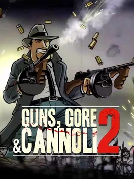 枪、血、黑手党2.Guns, Gore and Cannoli 2