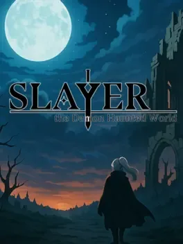 屠戮者：恶魔出没的世界.Slayer : the Demon Haunted World