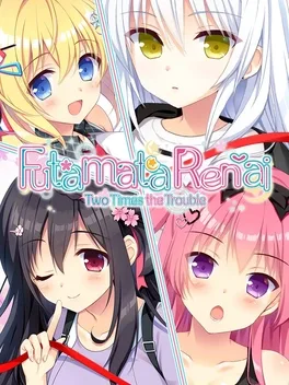 恋爱成双.Futamata Ren’ai: Two Times the Trouble