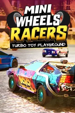 迷你赛车手：涡轮玩具乐园.Mini Wheels Racers: Turbo Toy Playground