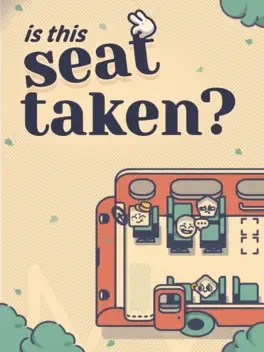 这个座位有人坐吗？.Is This Seat Taken?
