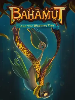 巴哈姆特与涡涡树.Bahamut And The WaqWaq Tree