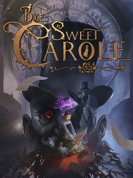 再见，甜美的卡萝尔.Bye Sweet Carole