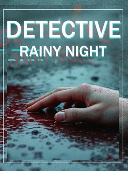 侦探:雨夜.Detective: Rainy Night