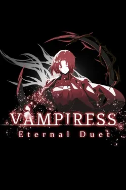 血姬：双生.Vampiress: Eternal Duet