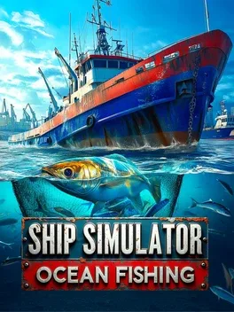 船舶模拟器:海洋捕鱼.Ship Simulator: Ocean Fishing