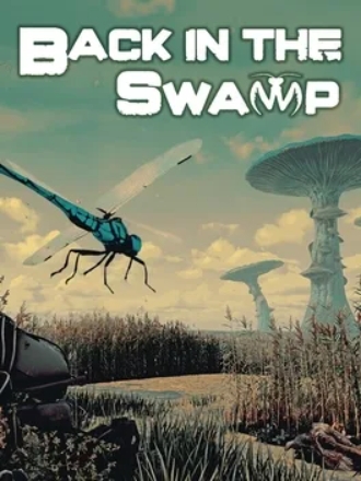 重返沼泽.Back in the Swamp