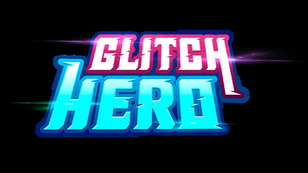 故障英雄.Glitch Hero_0