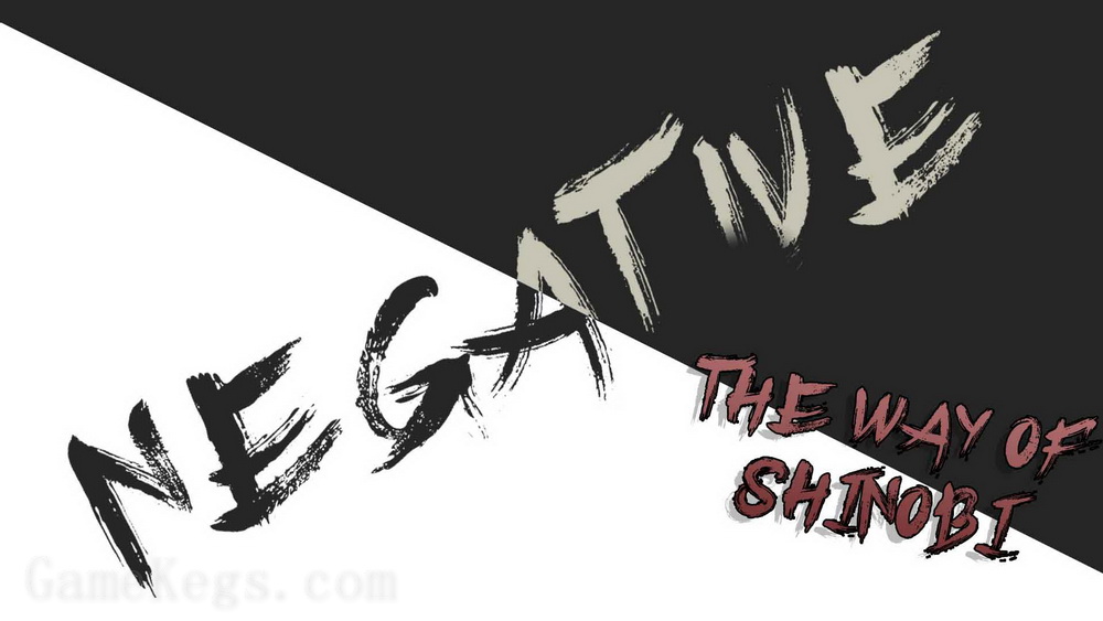 负像：忍者之道.Negative: The Way of Shinobi_0